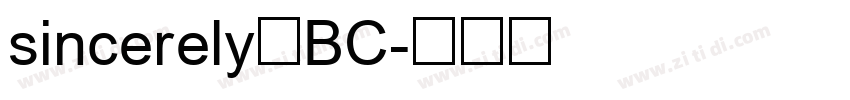 sincerely BC字体转换